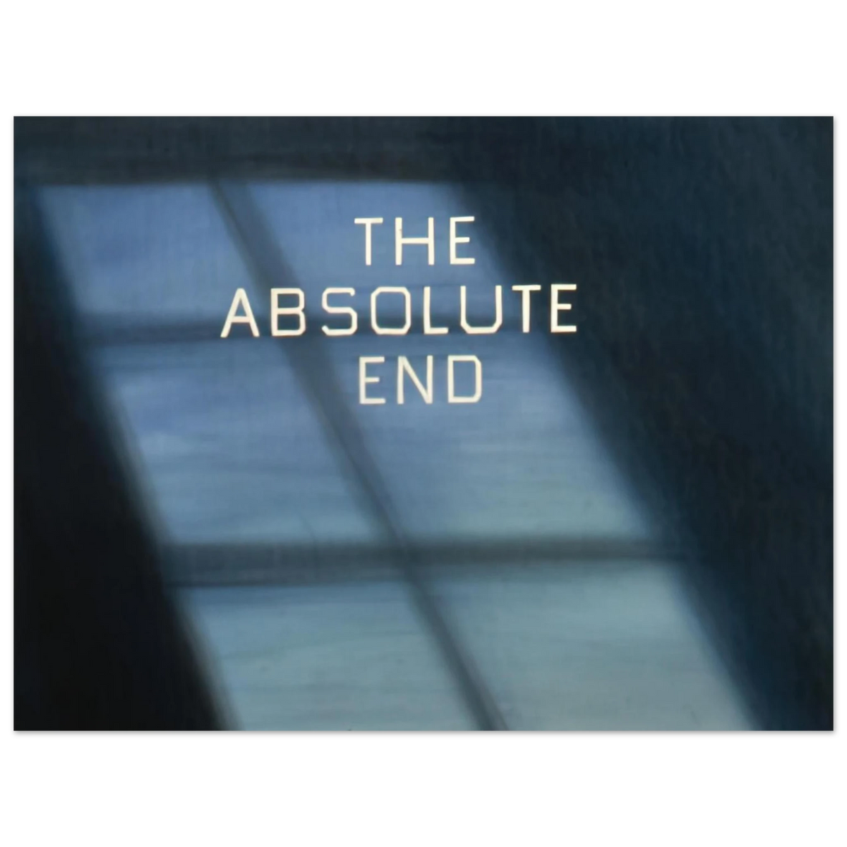 The Absolute End by Edward Ruscha (1982) – art poster, view 2